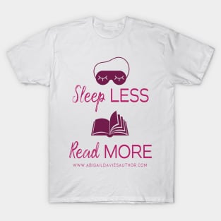 Sleep Less Read More T-Shirt